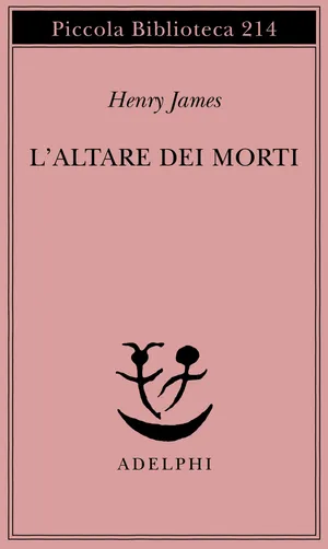 Copertina di L'altare dei morti, Henry James