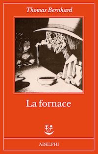 Copertina del libro "la fornace di Thomas Bernhard"